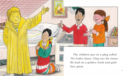 The children put on a play called The Golden Statue. Chip was the