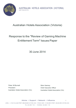 AUSTRALIAN HOTELS ASSOCIATION (VICTORIA) ABN 79 948 978