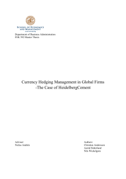Currency Hedging Management in Global Firms