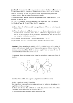 Question 1: For each of the following assertions, indicate whether it