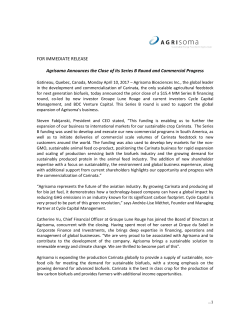 FOR IMMEDIATE RELEASE Agrisoma Announces the Close of its