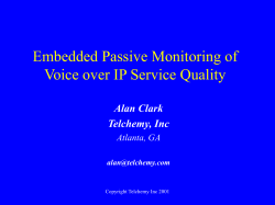 Monitoring the Quality of Voice over IP Calls