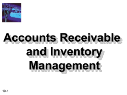 Chapter 10 -- Accounts Receivable and Inventory Management