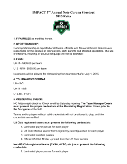 IMPACT 3rd Annual Neto Corona Shootout 2015 Rules 1. FIFA