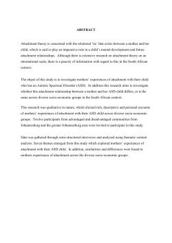 ABSTRACT Attachment theory is concerned with the