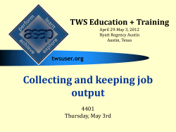 Centralized retrieval of job output in TWS z/OS