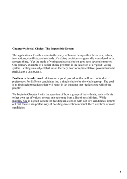 Chapter 9: Social Choice: The Impossible Dream The application of
