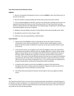 Team Nova Scotia Coach Selection Criteria Eligibility 1. Must be a