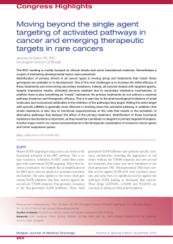 Moving beyond the single agent targeting of activated pathways in