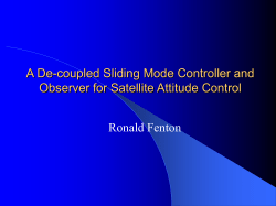 A De-coupled Sliding Mode Controller and Observer for Satellite