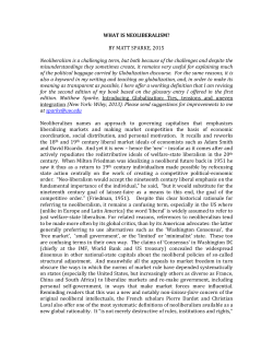 WHAT IS Neoliberalism? by Matt Sparke, 2015 Neoliberalism is a