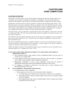 A. The characteristics of pure competition