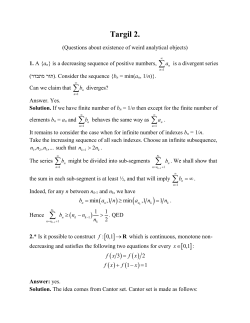 Targil 2. (Questions about existence of weird analytical objects) 1. A