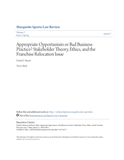 Stakeholder Theory, Ethics, and the Franchise Relocation Issue