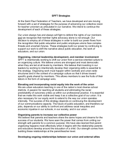 SPFT Strategies At the Saint Paul Federation of Teachers, we have