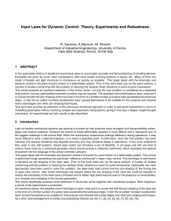 Input Laws for Dynamic Control: Theory, Experiments and Robustness
