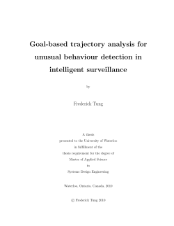 Goal-based trajectory analysis for unusual behaviour detection in