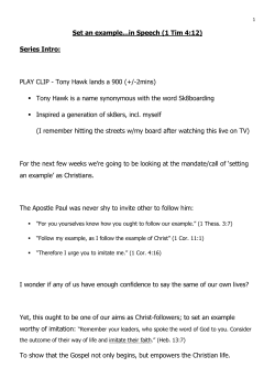 Set an example...in Speech (1 Tim 4:12) Series Intro: PLAY CLIP