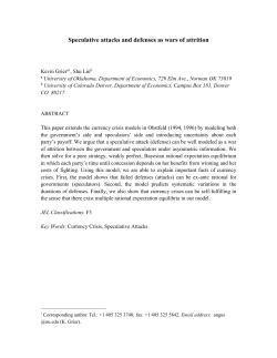 Speculative Attacks and Defenses as Wars of Attrition: