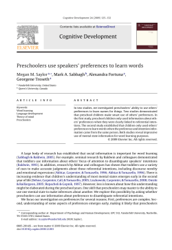 Preschoolers use speakers` preferences to learn words.