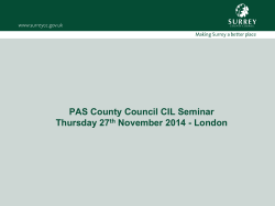 Paul Druce - Surrey CC: County Council CIL Seminar 278.5 KB