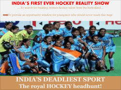 INDIA`S DEADLIEST SPORT The royal HOCKEY headhunt!