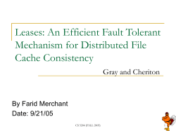 Leases: An Efficient Fault Tolerant Mechanism for Distributed File
