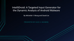 IntelliDroid: A Targeted Input Generator for the Dynamic Analysis of