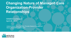 Changing Nature of Managed Care Organization-Provider