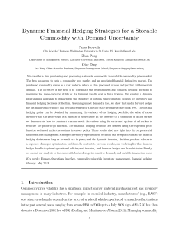 Dynamic Financial Hedging Strategies for a Storable Commodity