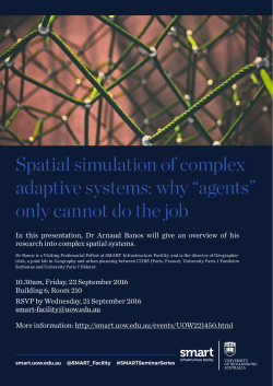 Spatial simulation of complex adaptive systems: why “agents” only