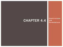 Chapter 4.4 Combinations and Permutations