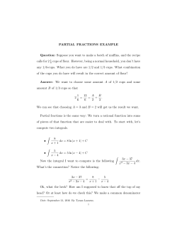 PARTIAL FRACTIONS EXAMPLE Question: Suppose you want to