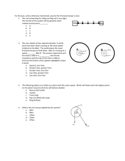 For the quiz, unless otherwise mentioned, assume the frictional