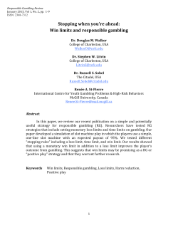 Stopping when you`re ahead: Win limits and