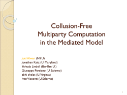 Collusion-Free Multiparty Computation in the Mediated Model