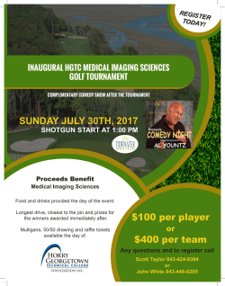 SUNDAY JULY 30TH, 2017 $100 per player $400 per team