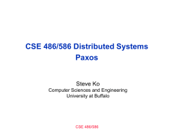 CSE 486/586 Distributed Systems Paxos - CSE Buffalo