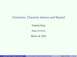 Characters, Character sheaves and Beyond