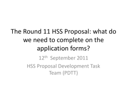 The Round 11 HSS Application: what`s in the proposal?