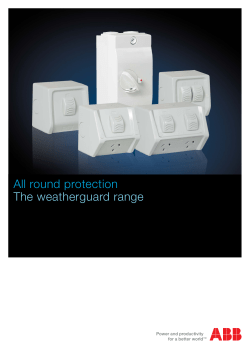 All round protection The weatherguard range
