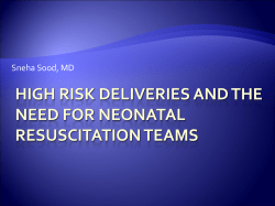 High Risk Deliveries and the Need for Neonatal Resuscitation Teams