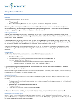 Privacy: Policy and Practices. Overview Your Podiatry is committed