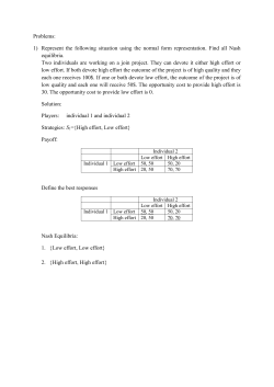 Problems: 1) Represent the following situation using the normal form