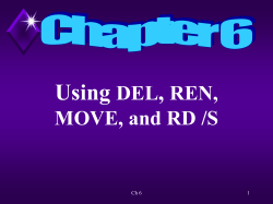 Ch 6 Using DEL, REN, MOVE, and RD /S