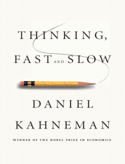 Thinking, Fast and Slow