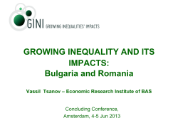 GROWING INEQUALITY AND ITS IMPACTS: Bulgaria and Romania