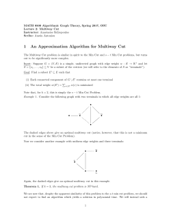 1 An Approximation Algorithm for Multiway Cut