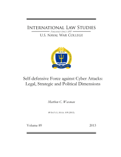 Self-defensive Force against Cyber Attacks: Legal, Strategic and