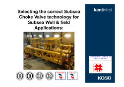 Selecting the correct Subsea Choke Valve technology